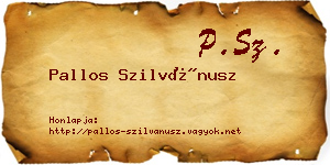 Pallos Szilvánusz névjegykártya